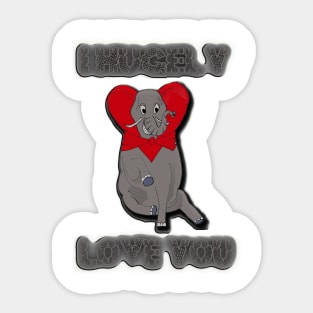 valentine's day I hugely love you Sticker